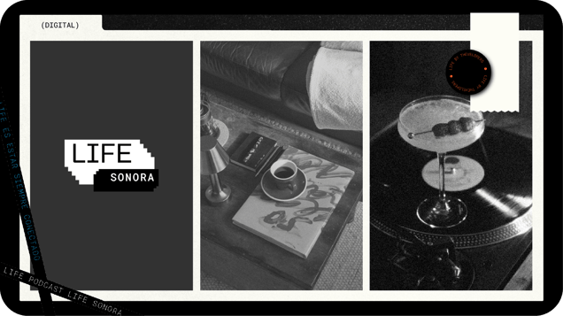 BLOG LIFE_LIFE SONORA